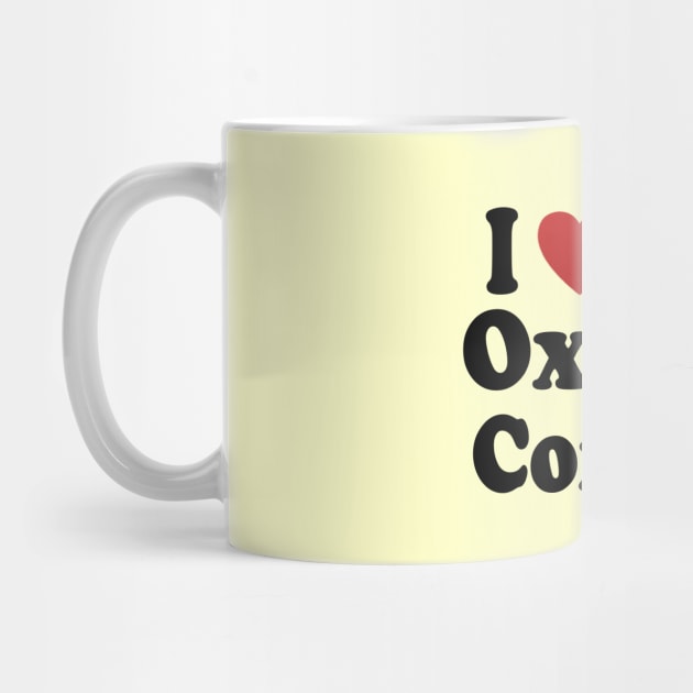 I Love the Oxford Comma by Jan4insight TeeStore